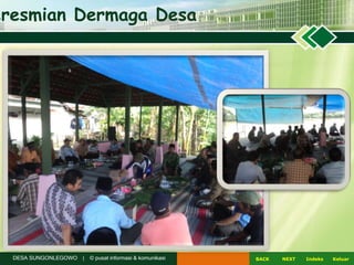 NEXTBACK KeluarIndeksDESA SUNGONLEGOWO | © pusat informasi & komunikasi
eresmian Dermaga Desa
 