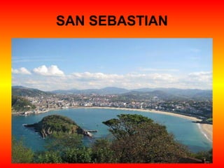 SAN SEBASTIAN 