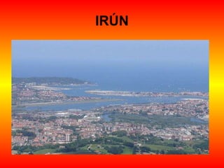 IRÚN 