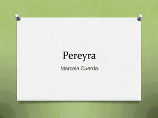 Pereyra Marcela Cuerda 