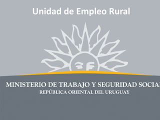 Unidad de Empleo Rural
 