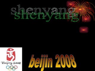 shenyang beijin 2008 