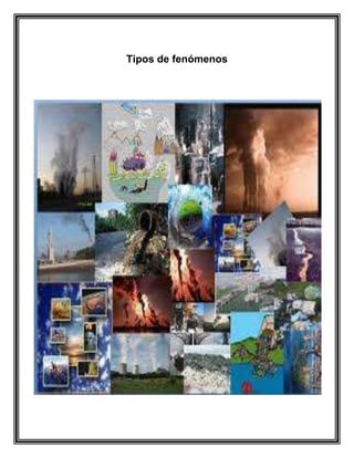 Tipos de fenómenos

 