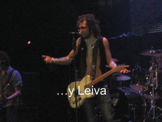 … y Leiva 