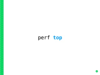 22
perf top
 