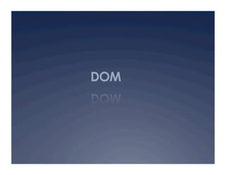 DOM
 