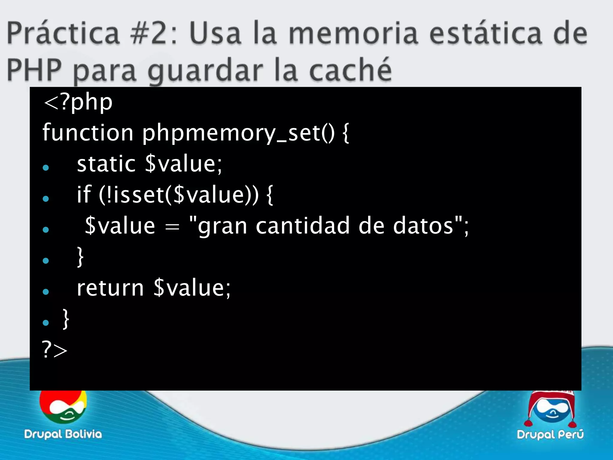 <?php
function phpmemory_set() {
   static $value;
   if (!isset($value)) {
    $value = "gran cantidad de datos";
   }
   return $value;
 }

?>
 
