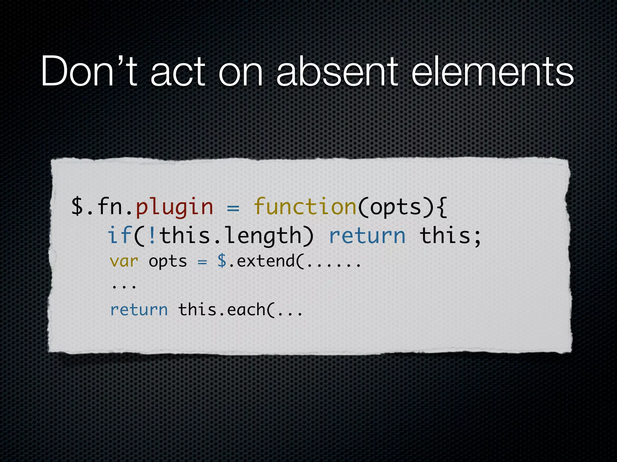 Minimize DOM touches
       Use classes, but if a style change user-selected:

  jQuery('a.swedberg').css('color', '#BADA55');

  jQuery('<style type="text/css"> a.swedberg { color: BADA55; } </style>')
    .appendTo('head');



                                                         Timings for X elements
3000
2250                                                     (1000 iterations)

1500                                                          css()
                                                              style tag
750
  0
       1        5          10          20           50
 