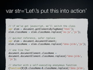 Setter Methods



view-source:setters.js
 