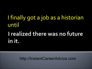 A Funny Joke about Perfect Jobs