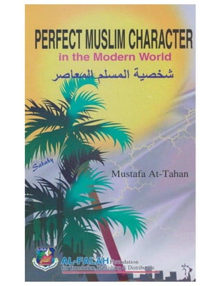 Perfect Muslim Character In The Modern World