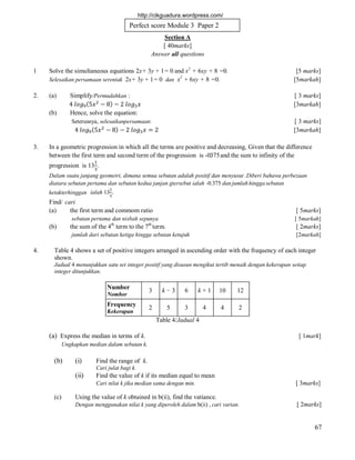 http://cikguadura.wordpress.com/

Perfect score Module 3 Paper 2
Section A
[ 40marks]
Answer all questions
1

Solve the si...
