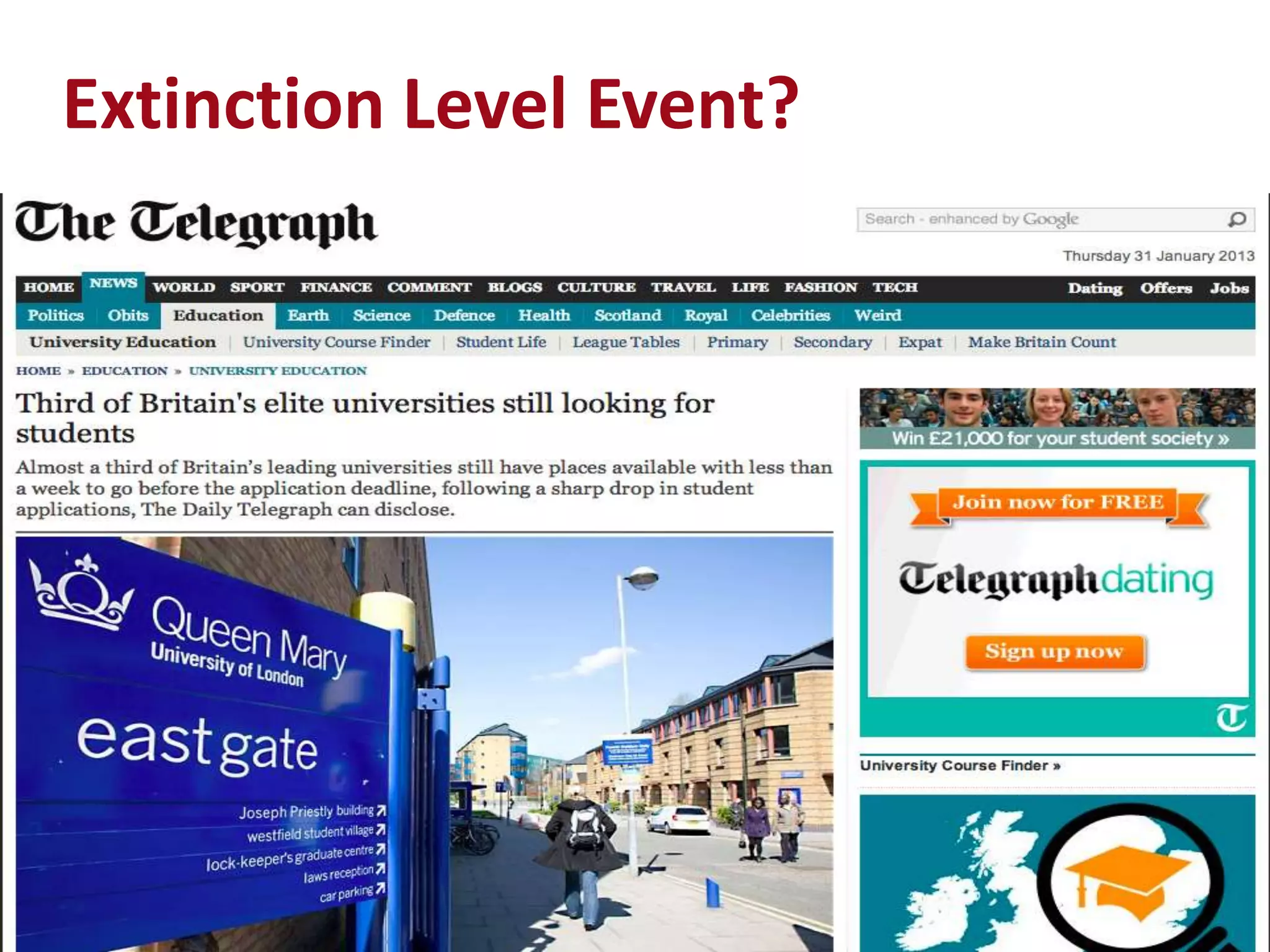 Extinction Level Event?
 