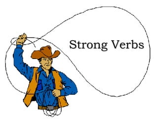Strong Verbs
 