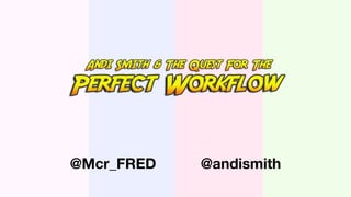 @andismith@Mcr_FRED
 