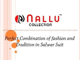 Perfect combination of fashion and tradition in salwar suit