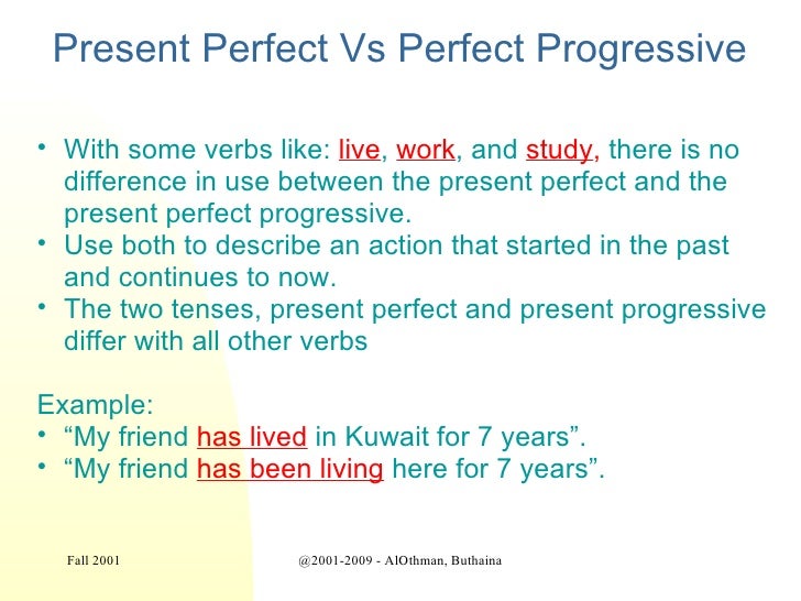 Present Perfect Progressive