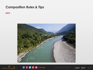 /noushadgd https://500px.com/noushad BACK NEXT EXIT
Composition Rules & Tips
DEPTH
 