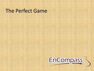 The Perfect Game
 
