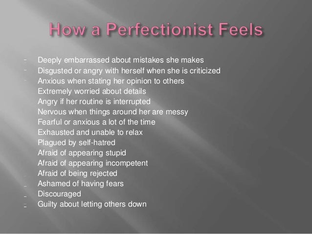 Academic Anxiety How Perfectionism And >> Perfectionism Presentation Academic Anxiety How Perfectionism And >> Perfectionism Presentation