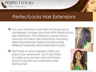PerfectLocks Hair Extensions ,[object Object],[object Object]