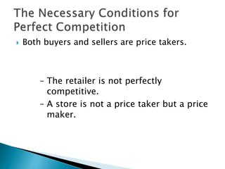 what are the conditions for a perfectly competitive market