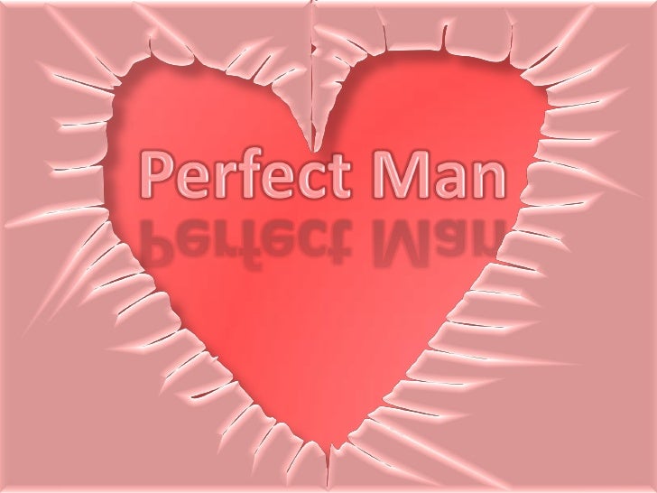 Perfect Man