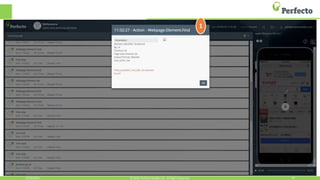 10/26/2016 24© 2016, Perfecto Mobile Ltd. All Rights Reserved.
1
 