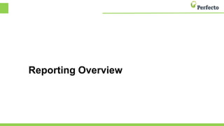 Reporting Overview
 
