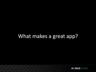 What makes a great app?
 