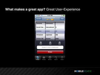 What makes a great app? Great User-Experience
 