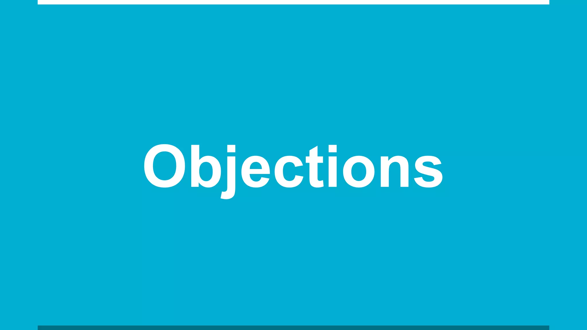 Objections
 