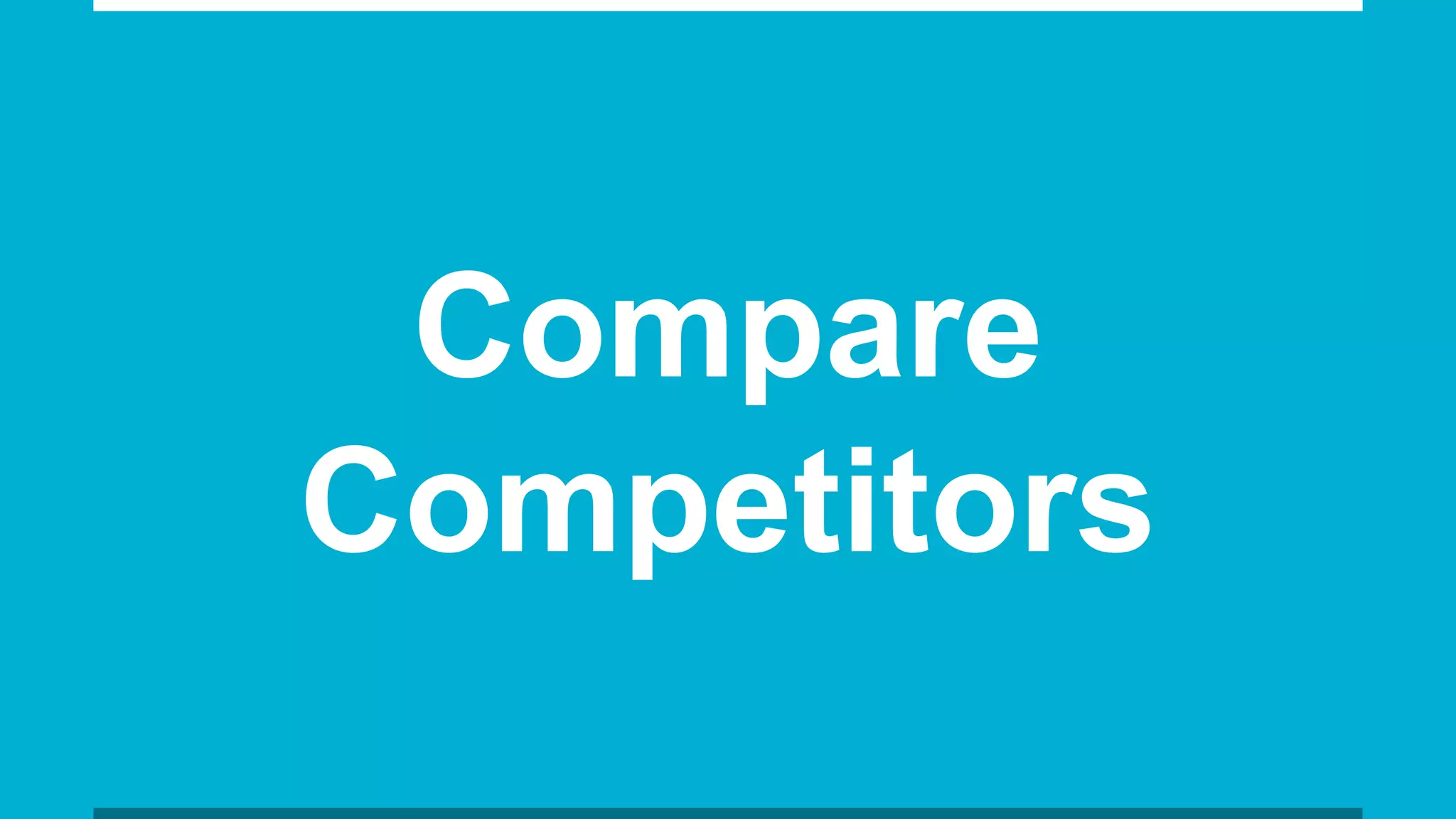 Compare
Competitors
 