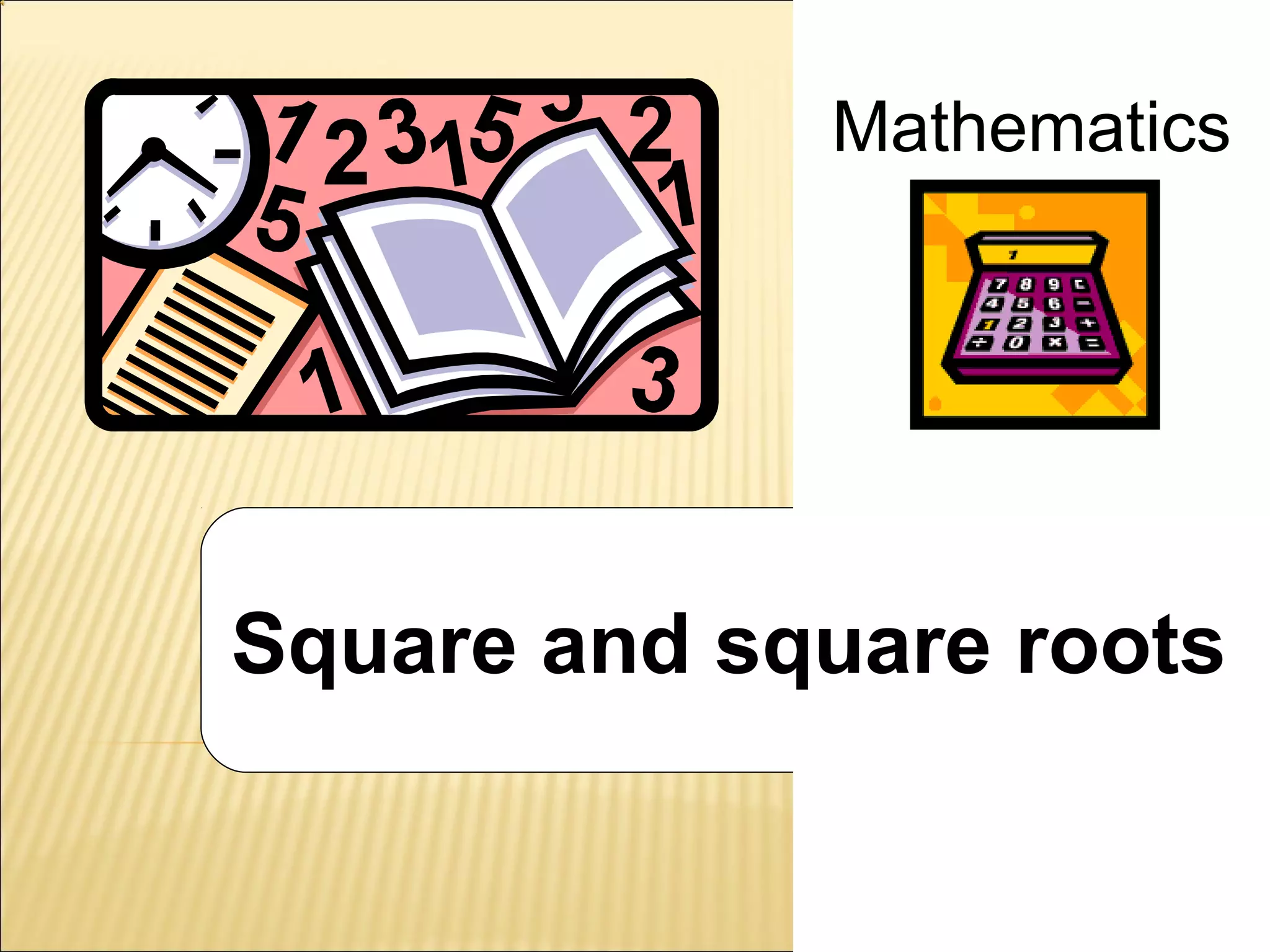 Squares & square roots - class 8th | PPT