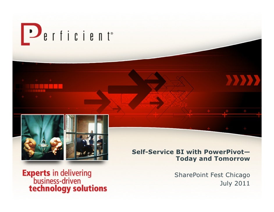 Perficient Self Service Business Intelligence With Power Pivot