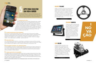 i 
no 
va 
ção 
VOLANTES ITALIANOS 
Chegou ao mercado a nova linha de Volantes Italianos 
que garante maior durabilidade, design arrojado e 
melhor manuseio ao condutor. A linha, exclusiva da 
Marine Center, conta com 13 modelos, entre eles 
o T22 RB-35, fabricado em poliuretano na cor preta 
com reforço em alumínio e inox. O volante possui 
encaixe universal com seis raios reforçados. Sua 
dimensão é de 350 mm. O produto possui certificado 
da Comunidade Europeia. 
www.marinecenter.com.br 
REALIDADE SUBMERSA 
ainda melhor 
A Raymarine lançou sua última geração 
de sondas digitais. A nova linha oferece 
detalhes do fundo do mar e detecção 
de peixes totalmente automático e 
de confiança. Disponibilizada para os 
displays da série A, C, E, e ainda no 
módulo de sonda em rede CP-300, 
garante um maior desempenho em 
alto-mar. As novas sondas estão 
equipadas com a tecnologia CHIRP 
Downvision, que permite uma visão 
submarina extremamente próxima 
da realidade. 
Os guinchos Salpa construídos com aço 
inoxidável naval, já conhecidos por sua 
resistência e durabilidade, passaram por 
melhorias. Agora mais robustos, os botões 
de pé são blindados e o motor recebeu pintura 
eletrostática, garantindo uma melhor estética 
e resistência aos acessórios. O produto está 
disponível nas versões 600, 800, 1200 
e 1600W, nas voltagens 12 ou 24V, além 
da versatilidade de trabalhar com corrente 
e cabo. 
www.easypath.com.br 
www.marinexpress.com.br 
5 APPS PARA FACILITAR 
SUA VIDA A BORDO 
Na onda da praticidade que os aplicativos estão trazendo para o dia a 
dia das pessoas, convidamos os especialistas do site TecMundo para 
eleger os cinco apps que vão facilitar sua vida a bordo. Confira a seleção 
que o Ramon de Souza preparou para os leitores da Perfil Náutico. 
1. Boating Suite (iOS) 
Aplicativo perfeito para quem quer registrar absolutamente todos os detalhes 
de sua vida nas águas. Ele atua como uma espécie de diário de bordo para 
você guardar informações sobre suas viagens, compras, equipe, clima, lista de 
compras, lista de afazeres e até um log com as manutenções que você faz em 
seu barco. A versão completa do aplicativo custa US$ 4,99 (R$ 11,10), mas você 
pode baixar uma versão gratuita que contém apenas o Log Book (diário básico) e ir 
adquirindo outras funções através de compras in-app. Vale observar que o Boating 
Suite é exclusivo para iOS e foi projetado exclusivamente para os iPhones, não 
possuindo um design apropriado para o iPad. 
2. Polaris Navigation System (Android) 
De acordo com os próprios desenvolvedores, este é o conjunto mais poderoso de ferramentas de navegação 
disponível para o sistema operacional da Google. Equipado com GPS, hodômetro, altímetro, velocímetro e bússolas, 
o aplicativo é totalmente gratuito e pode ser usado tanto no tablet quanto no smartphone. Apesar de ter sido 
projetado para ser utilizado em carros, o programa começou a receber funcionalidades voltadas para a navegação 
marítima – como unidades náuticas e coordenadas – a partir da versão 4.50. 
3. Wind Meter (iOS) 
Com o custo de apenas US$ 0,99 (R$ 2,20), o Wind Meter é um anemômetro virtual para seu iPhone, permitindo 
que você meça a velocidade do vento no smartphone antes mesmo de velejar. O app usa o microfone para a medição 
e traz o resultado em poucos segundos, usando a medida de velocidade que você quiser (Km/h, mph). 
4. WeatherBug (Android, iOS, Windows Phone) 
Serviço multiplataforma que informa as condições meteorológicas dos próximos dez dias, exibindo a temperatura (°C 
ou °F), nível de umidade e até mesmo pressão atmosférica. O aplicativo é tão completo que lhe permite conferir um 
radar em tempo real de qualquer cidade do mundo e obter alertas sobre eventuais trovões que forem detectados 
perto de sua localidade. O software é gratuito. 
5. Marine Navigator Lite (Android) 
Um navegador offline que usa cartas náuticas eletrônica para mostrar sua posição em tempo real em alto-mar. Nesta 
versão gratuita e exclusiva para aparelhos Android, o programa traz apenas as funções básicas: a exibição de seu barco 
no mapa e cálculos essenciais para sua navegação (como distância até o destino de sua viagem). Caso queira, você 
pode comprar a edição completa do app, que custa R$ 21,39 e traz uma série de ferramentas adicionais (como editor 
avançado de rotas e importação de cartas externas). 
Não perca na próxima edição mais dicas de como a tecnologia pode te ajudar a bordo. Acesse: www.tecmundo.com.br 
24 PERFILNÁUTICO PERFILNÁUTICO 25 
 