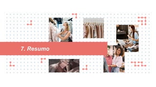 7. Resumo
 