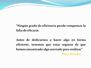 ¿CUÁL ES LO MEJOR?Ser Eficiente