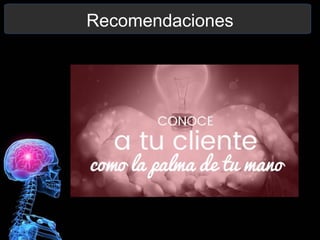 Recomendaciones
 