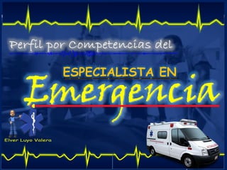 Elver Luyo Valera 978993761
Emergencia
 