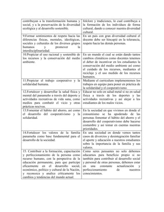 contribuyan a la transformación humana y
social, y a la preservación de la diversidad
ecológica y al desarrollo sostenible...