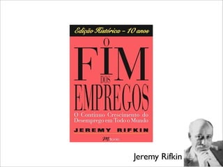 Jeremy Rifkin