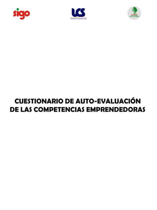 CUESTIONARIO DE AUTO-EVALUACIÓN  DE LAS COMPETENCIASEMPRENDEDORAS 