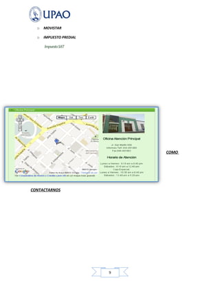 9
o MOVISTAR
o IMPUESTO PREDIAL
ImpuestoSAT
COMO
CONTACTARNOS
 