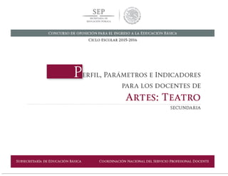 SUBSECRETARÍA DE EDUCACIÓN BÁSICA  COORDINACIÓN NACIONAL DEL SERVICIO PROFESIONAL DOCENTE 163
 