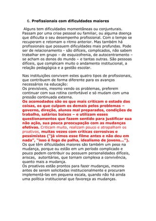 Perfil ideal do profissional da atualidade