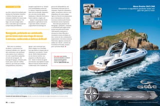 ExpEdição Mistralis

em 1941 o imóvel foi tombado pelo
Instituto do Patrimônio Histórico
e Artístico Nacional, que tem
realizado trabalhos de conservação
e restauração das imagens. Um
lugar com uma energia muito
forte e uma beleza que só pode ser
comprovada pessoalmente.

margem esquerda do rio. Sempre
com profundidades acima dos
3,5 metros. Depois de fazermos
uma curva acentuada, deparamonos com uma enorme igreja,
fundeamos o Mistralis em frente e
fomos explorar a região a pé.
Iguape é uma pequena vila de
pescadores e agricultores locais.
O que mais chama a atenção é
a Igreja Matriz de Santiago do

Navegando, pedalando ou caminhando,
percorremos mais uma etapa de nossas
travessias, conhecendo as belezas do Brasil
Mais uma vez mudança
de planos, e resolvemos nos
aventurar subindo o rio. Agora já
não contávamos com nenhuma
carta náutica local e subimos o
rio com a experiência adquirida
em anos de navegação. Até
Santiago do Iguape, tínhamos pela
frente pouco mais de 5 milhas
náuticas, que foram percorridas
tranquilamente costeando a

Iguape, uma construção que
nunca chegou a ser concluída.
Fato que pode ser comprovado ao
visitarmos o seu interior. Possui
um pé-direito impressionante,
no seu interior sentimo-nos
pequenos ao olharmos para o
teto. Ainda no interior da igreja
encontramos uma lápide do major
Manoel Francisco Ramos Barreto,
condecorado com a medalha da

guerra da Independência, um
monumento marcante para os
visitantes. Depois de visitarmos a
região, levantamos a âncora e nos
despedimos de nossos amigos.
Agora era hora de nos prepararmos
para continuarmos com nossas
travessias oceânicas pelo Brasil e
recebermos nossos tripulantes.
Esses dias que passamos em
Maragojipe, pedalando, velejando
e caminhando pela região foram
nossas merecidas férias desde
2008 quando terminamos a
reforma do veleiro Mistralis e
retomamos nossas atividades no
mar: cursos de vela, treinamentos
empresariais e travessias oceânicas.
Pela frente, algumas centenas de
milhas até o Recife, caminho até
Fernando de Noronha, assunto
para a próxima edição. S

M

Y

CM

MY

Para saber mais detalhes
dos locais visitados e conhecer
nossos próximos passos,
visitem nossa página na
internet: www.mistralis.com

Convento de Santo Antônio do Paraguaçu. Ao lado, a pureza de um pescador da região estampada em um sincero sorriso

46

PERFILNÁUTICO

C

CY

CMY

K

 