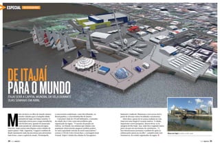 ESPECIAL

Volvo Ocean Race

De Itajaí
para o mundo

M

uito em breve os olhos do mundo náutico
estarão voltados para a tranquila cidade
portuária de Itajaí, em Santa Catarina. O
município entrou para o mapa mundial da
vela há dois anos, quando foi anunciada
como parada sul-americana da regata.
Para isso, Itajaí venceu uma disputa contra cidades de
quatro países: Chile, Argentina, Uruguai e também do
Brasil, justamente onde ela encontrou seus adversários
mais fortes, como a capital do estado, Florianópolis,

34  PERFILNÁUTICO

e concorrentes tradicionais, como São Sebastião, no
litoral paulista, e a favoritíssima Rio de Janeiro.
Com pouco mais de 170 mil habitantes, o tamanho
da cidade não é visto como um problema pela
organização da regata. “O sucesso da parada em
Galway, na Irlanda, nos ensinou que cidades com
população relativamente pequena também podem
ter uma capacidade enorme de atrair espectadores”,
contou o CEO da Volvo Ocean Race, o norueguês Knut
Frostad. Itajaí é vizinha das cidades de Navegantes,

Balneário Camboríú, Blumenau e tem acesso fácil a
partir de diversas outras localidades catarinenses.
Além disso, apesar de ter pouca tradição na vela,
Itajaí tem uma inegável vocação náutica. A cidade,
importante centro pesqueiro, desenvolveu-se às
margens do Rio Itajaí-Açu, onde fica o segundo maior
porto do país em movimento de contêineres. “A
boa infraestrutura portuária e também de apoio às
embarcações pesou na escolha”, completa João Luiz
Demantova, do comitê organizador da regata. j

ronaldo silva jr.

Itajaí será a capital mundial da vela durante
duas semanas em abril

Obras em Itajaí já estão a todo vapor

PERFILNÁUTICO 

35 

 