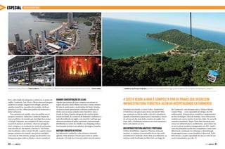 ESPECIAL

Volvo Ocean Race

Infraestrutura de primeira na Tedesco Marina. Para os baladeiros, a terceira maior casa de música eletrônica do mundo, a Green Valley

livre, salto duplo de parapente e sobrevoar as praias da
região. Camboriú, Luís Alves e Ilhota oferecem parques
aquáticos e pesque-pagues com tobogãs, piscinas,
quadras esportivas, paredões de escalada, tirolesas,
passeios a cavalo, trilhas para prática de motocross e
belas cachoeiras.
Para passeios em família, uma boa pedida são os
parques temáticos. Balneário Camboriú dispõe do
único teleférico do mundo que interliga duas praias,
o Parque Unipraias, um complexo de lazer em que
é possível praticar arvorismo, observar paisagens,
fazer compras e se aventurar no trenó de montanha,
uma descida de 700 metros a 60 km/h. Em Penha
está localizado o Beto Carrero World, o quinto maior
parque temático do mundo, que possui zoológico
com mais de 700 animais, parque de diversões com
brinquedos para todas as idades e shows temáticos.

40  PERFILNÁUTICO

Grande concentração de lojas

Aqueles que gostam de fazer compras encontram na
região um prato cheio! Ilhota concentra o maior número
de lojas de moda praia e moda íntima de Santa Catarina.
As marcas locais apresentam as últimas tendências da
moda com excelente relação custo-benefício, pois o
estado de Santa Catarina abriga um dos maiores polos
têxteis do Brasil. Já o comércio de Balneário Camboriú é o
mais diversificado da região, com mais de 5 mil lojas que
oferecem produtos de grifes nacionais e internacionais,
distribuídas no centro da cidade e nos shopping centers,
funcionando inclusive aos sábados, domingos e feriados.

Agitado circuito de festas

Em Balnerário Camboriú a vida noturna é bastante
agitada. Além de bares e boates para todos os estilos
musicais, é lá onde fica a terceira maior casa de música

O teleférico do Parque Unipraias permite um vista aérea única e liga a praia da Barra à de Laranjeiras em Balneário Camboriú

A Costa Verde & Mar é composta por 80 praias que oferecem
infraestrutura turística, além da hospitalidade catarinense
eletrônica do mundo, a Green Valley. Estaleirinho
e Praia Brava são palcos para festas em Beach Clubs
que começam no fim da tarde e vão até o amanhecer,
quando os baladeiros param para contemplar o nascer
do sol em um dos mais belos cenários da região. Em
Porto Belo, a badalação acontece em casas noturnas e
bares com música ao vivo.

Boa infraestrutura náutica e portuária

Embora Bombinhas, Itapema e Piçarras ofereçam
marinas, as maiores concentrações do serviço estão
em Balneário Camboriú e Porto Belo. Em Balneário, as
marinas estão localizadas na Barra Sul e ao longo do

Rio Camboriú, com destaque para a Tedesco Marina
Garden Plaza — com capacidade de abrigar até 500
embarcações, infraestrutura completa e equipamentos
de alta tecnologia. Além de marinas, Porto Belo possui
também um centro náutico e um iate clube. No setor de
cruzeiros marítimos, Itajaí e Porto Belo investem sem
cessar em infraestrutura e acolhimento, prova disso são
os novos píeres turísticos inaugurados em 2011. Itajaí é
uma das principais escalas das companhias e tem como
diferencial a realização de embarque e desembarque
de passageiros para a costa brasileira e Mercosul. Porto
Belo destaca-se pela capacidade de atracar mais de um
navio transatlântico por dia. j
PERFILNÁUTICO 

41 

 