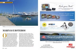 CAPA VIDA EM ALTO LUXO

C

M

Y

CM

MY

Estrutura das marinas brasileiras precisa melhorar para receber grandes iates

CY

CMY

K

Marinas e roteiros

O

Brasil é famoso internacionalmente pela
falta de infraestrutura de marinas para
grandes iates. Brokers e estaleiros sabem
que esse é um dos principais entraves à
venda de iates de luxo no Brasil. Hugo da
Silva Pereira Nunes foi diretor durante
25 anos da Marina Bracuhy, em Angra dos Reis. Hoje
ele é consultor na área e uma das pessoas que melhor
conhecem o problema no país. “Nossa estrutura é
muito precária fora do eixo Rio-SP, e a situação deve
continuar assim nos próximos anos”. Hugo Nunes cita
a Bahia Marina, em Salvador, e a Tedesco, em Balneário
Camboriú, como duas raras exceções. “Mesmo no estado
de São Paulo, a situação é complicada. Tirando talvez
a Marinas Nacionais, que mesmo assim tem um espaço
apertado, o que você tem são poitas e iate clubes.” A
infraestrutura náutica brasileira concentra-se em

62  PERFILNÁUTICO

Angra dos Reis, com Bracuhy, Verolme e o Novo
Frade. Mesmo na cidade do Rio de Janeiro, a Marina
da Glória, que está em reforma, é o único oásis. “O
problema não é só encontrar vagas abrigadas. Isso os
iate clubes podem fornecer. Uma marina vai muito
além da vaga, têm assistência técnica de motores, de
reparos em casco, lojas de assessórios, energia elétrica,
água, tratamento de esgoto, restaurante...”
Para Hugo Nunes, há dois entraves grandes à
solução do problema das marinas. O primeiro é a
necessidade de maior união entre os empreendedores
do setor, que hoje são muito poucos. Em segundo,
falta uma flexibilização das leis ambientais que,
segundo eles, não são claras. Enquanto essa discussão
não avança, o Brasil vai cada vez mais encarando um
gargalo de desenvolvimento num setor da economia
que outros países levam mais a sério do que nós. S
PERFILNÁUTICO 

63 

 